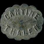 Jeton de 1 franc de la Cantine Thalen - 67e d'Infanterie � Compi�gne (60200 - Oise) - avers