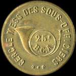 Jeton de 25 centimes �mis par le Cercle Mess des Sous-Officiers du 25e Bataillon de Chasseurs Alpins - avers