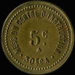 Jeton de 5 centimes �mis par le Mess du Centre d'Instruction du 30e Bataillon de Chasseurs Alpins - avers