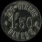 Jeton de n�cessit� de 1,50 franc �mis par Zoo-Circus - Divers - avers