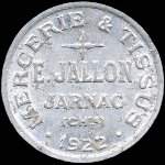 Jeton de 25 centimes 1922 �mis par Mercerie & Tissus E.Jallon � Jarnac (16200 - Charente) - avers