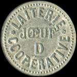 Jeton de D (Demi-Litre) �mis par la Laiterie Coop�rative - Joeuf (54240 - Meurthe-et-Moselle) - avers