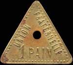 Jeton de 1 Pain �mis par L'Union Fraternelle - Coop�rative Ouvri�re � Li�vin (62800 - Pas-de-Calais) - revers