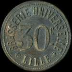 Jeton de 30 centimes �mis par la Brasserie Universelle � Lille (59000 - Nord) - avers