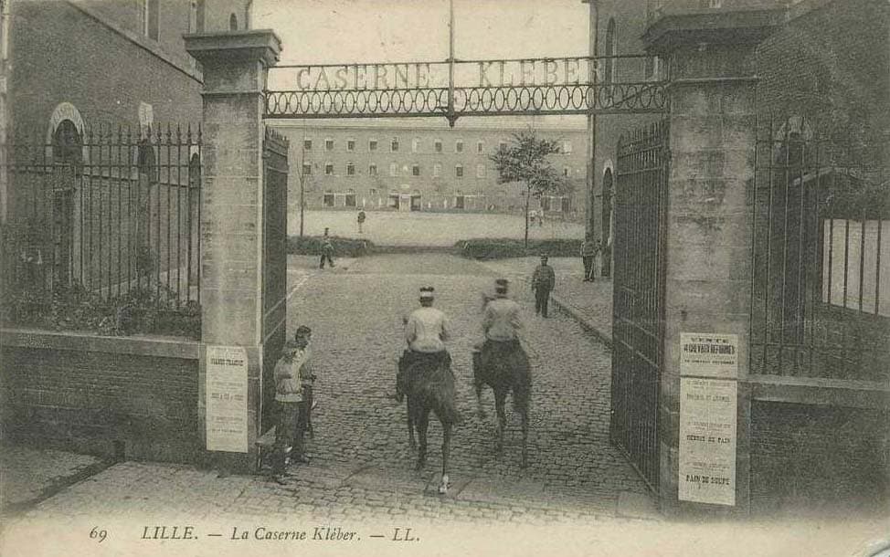 Lille - Caserne Kl�ber, base du 19e R�giment de Chasseurs et o� exer�ait la Cantine Leclercq