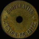 Jeton de 1 partage �mis par la Coop�rative L'Union de Lille (59000 - Nord) - avers
