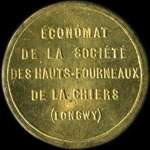 Jeton de 50 centimes émis par l'Economat de la Société des Hauts-Fourneaux de la Chiers (Longwy) (54400 - Meurthe-et-Moselle) - avers