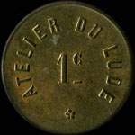 Jeton de 1 centime �mis par l'Atelier du Lude (72800 - Sarthe) - avers