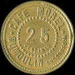 Jeton Caf� Morel - Dumoulin successeur - 25 centimes - Lyon (69000 - Rh�ne) - avers