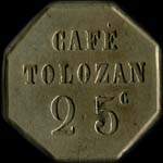 Jeton Caf� Tolozan - 25 centimes - Lyon (69000 - Rh�ne) - avers
