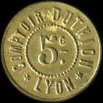 Jeton Comptoir Duthion - Lyon - 5 centimes - Lyon (69000 - Rh�ne) - avers