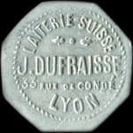 Jeton Laiterie Suisse J.&nbsp;Dufraisse - 33 Rue de Cond� - 10 centimes - Lyon (69000 - Rh�ne) - avers