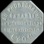 Jeton Au Phonographe Garanti - 28 Rue Victor Hugo - 1 Rue d'Auvergne - 4 francs - Lyon (69000 - Rh�ne) - avers
