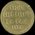 Jeton Soci�t� Caf� Restaurant La Paix - 50 centimes - Lyon (69000 - Rh�ne) - avers