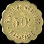 Jeton de 50 centimes �mis par le Grand Caf� de Noailles � Marseille (13000 - Bouches-du-Rh�ne) - avers