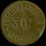 Jeton de 30 centimes émis par le Grand Café de Noailles à Marseille (13000 - Bouches-du-Rhône) - avers