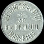 Jeton de nécessité de 5 centimes émis par les Missions de Midi - 39 Rue Breteuil à Marseille (13000 - Bouches-du-Rhône) - avers