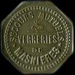 Jeton de 10 centimes �mis par Secours Mutuels - Verreries de Masni�res (59241 - Nord) - avers
