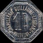 Jeton de 1 franc émis par la Chapellerie Guillaume Legrand à Maubeuge (59600 - Nord) - avers