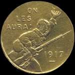 Jeton de 25 centimes 1917 type en laiton �mis par Alquier Fr�res - On les aura � Mazamet (81200 - Tarn) - avers