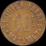 Jeton de 10 centimes 1917 type en cuivre �mis par Alquier Fr�res - Ville de Mazamet (81200 - Tarn) - revers