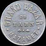 Jeton de 25 centimes �mis par le Grand Bazar du Tarn � Mazamet (81200 - Tarn) - avers