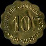 Jeton de n�cessit� de 10 centimes de l'Union des Commer�ants de Montagnac (34530 - H�rault) - avers