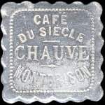 Jeton de 12 1/2 centimes �mis par le Caf� du si�cle - Chauve � Montbrison (42600 - Loire) - avers