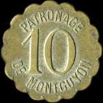 Jeton de 10 �mis par le Patronage de Montguyon (17270 - Charente-Maritime) - avers