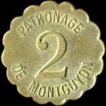 Jeton de 2 émis par le Patronage de Montguyon (17270 - Charente-Maritime) - avers