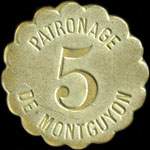 Jeton de 5 émis par le Patronage de Montguyon (17270 - Charente-Maritime) - avers