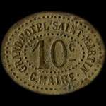 Jeton de 10 centimes (sans monogramme CM) �mis par le Grand H�tel Saint Martin - C.Maire � Mont-Saint-Martin (54350 - Meurthe-et-Moselle) - avers