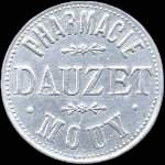 Jeton de 10 centimes �mis par la Pharmacie Dauzet � Mouy (60250 - Oise) - avers