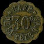 Jeton de 30 centimes �mis par le Caf� de la T�te d'Or � Nancy (54000 - Meurthe-et-Moselle) - avers