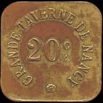 Jeton de 20 centimes �mis par la Grande Taverne de Nancy � Nancy (54000 - Meurthe-et-Moselle) -aevers