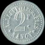 Jeton de 2 francs �mis par A & J. Levy et leurs fils - Nancy (54000 - Meurthe-et-Moselle) - revers