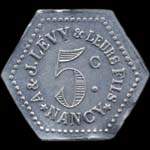 Jeton de 5 centimes �mis par A & J. Levy et leurs fils - Nancy (54000 - Meurthe-et-Moselle) - avers