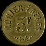 Jeton de 5 francs �mis par Munier Fr�res � Nancy (54000 - Meurthe-et-Moselle) - avers