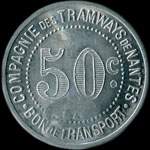 Jeton de 50 centimes type 1 émis par la Compagnie des Tramways de Nantes (44000 - Loire-Atlantique) - avers