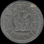 Jeton de 10 centimes 1917 �mis par A l'Aiglon � Narbonne (11000 - Aude) - avers