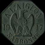 Jeton de 25 centimes 1917 �mis par A l'Aiglon � Narbonne (11000 - Aude) - avers