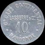 Jeton de 10 centimes �mis par le Grand Caf� Continental - Lasserre & Cie � Narbonne (11000 - Aude) - avers