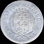Jeton de 25 centimes 1917 en aluminium �mis par les Grands Magasins du Printemps - Maison Milhaud � Narbonne (11000 - Aude) - avers
