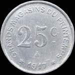 Jeton de 25 centimes 1917 en aluminium �mis par les Grands Magasins du Printemps - Maison Milhaud � Narbonne (11000 - Aude) - revers