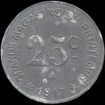 Jeton de 25 centimes 1917 en zinc �mis par les Grands Magasins du Printemps - Maison Milhaud � Narbonne (11000 - Aude) - revers