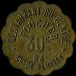 Jeton de 30 centimes (type avec grand c de 3 mm) �mis par le Restaurant du Centre - Foucher � Neuilly-sur-Seine (92200 - Hauts-de-Seine) - avers