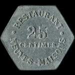 Jeton de 25 centimes émis par le Restaurant - Neuves-Maisons - Société Coopérative - Haute-Moselle à Neuves-Maisons (54230 - Meurthe-et-Moselle) - revers