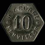Jeton de 10 centimes émis par H.George - (Hubert George, fabricant de conserves de mirabelles) à Neuviller-sur-Moselle (54290 - Meurthe-et-Moselle) - revers