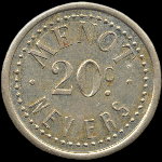 Jeton de 20 centimes (23 mm) �mis par Menot � Nevers (58000 - Ni�vre) - avers