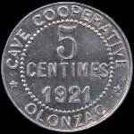 Jeton de 5 centimes 1921 émis par la Cave Coopérative à Olonzac (34210 - Hérault) - avers